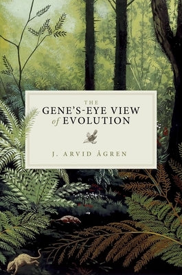 The Gene's-Eye View of Evolution by Ågren, J. Arvid