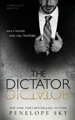 The Dictator by Sky, Penelope