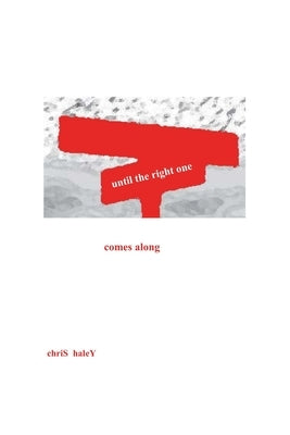 Until The Right One Comes Along by Youmans, Carol