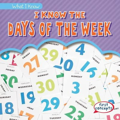 I Know the Days of the Week by Osburn, Mary Rose