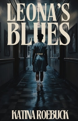 Leona's Blues by Roebuck, Katina