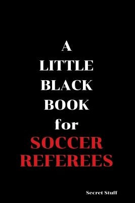 A Little Black Book: For Soccer Referees by Jenkinson, Graeme