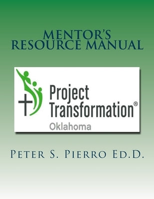Mentor's Resource Manual by Pierro, Peter S.
