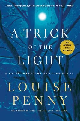 A Trick of the Light by Penny, Louise