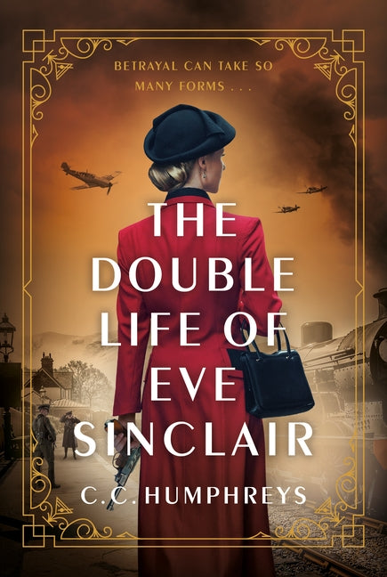 The Double Life of Eve Sinclair by Humphreys, C. C.