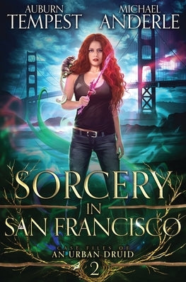 Sorcery in San Francisco by Tempest, Auburn
