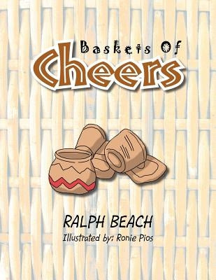 Baskets Of Cheers by Beach, Ralph