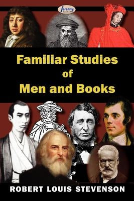 Familiar Studies of Men and Books by Stevenson, Robert Louis