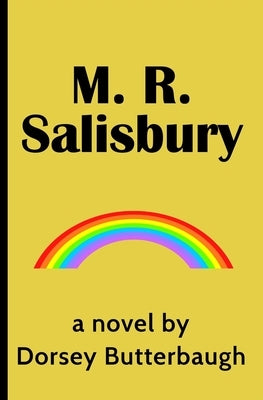 M. R. Salisbury by Butterbaugh, Dorsey