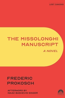 The Missolonghi Manuscript by Bashevis Singer, Isaac