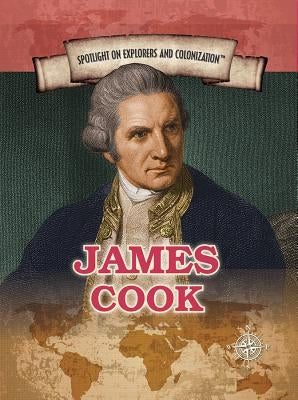 James Cook: European Explorer of Australia and the Hawaiian Islands by Meyer, Susan