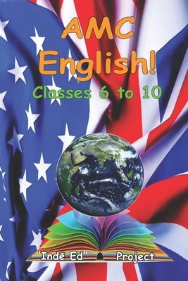 AMC English! Classes 6 to 10 by Alford, Douglas J.