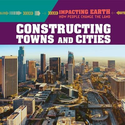 Constructing Towns and Cities by Greenan, Amy