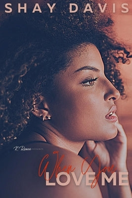 When You Love Me by Davis, Shay