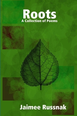 Roots by Russnak, Jaimee