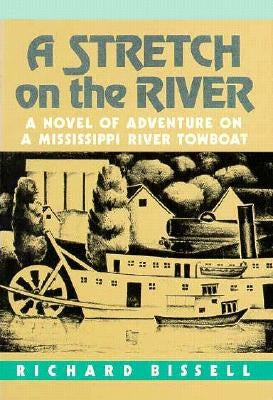 A Stretch on the River by Bissell, Richard P.