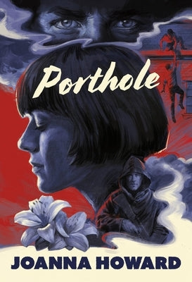 Porthole by Howard, Joanna