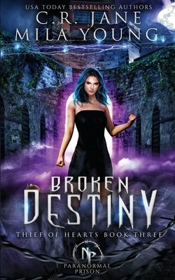 Broken Destiny: Paranormal Romance by Young, Mila
