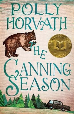 The Canning Season by Horvath, Polly
