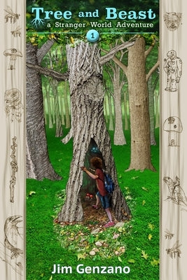Tree and Beast: A Stranger World Adventure by Genzano, Jim