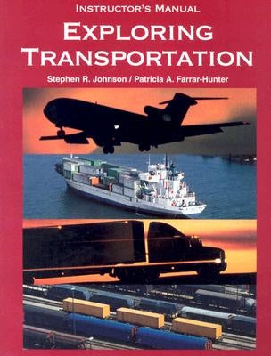 Exploring Transportation by Johnson, Stephen R.