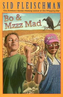 Bo & Mzzz Mad by Fleischman, Sid