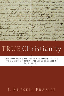 True Christianity by Frazier, J. Russell