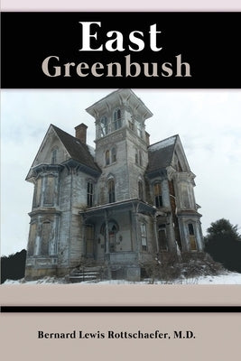 East Greenbush by Rottschaefer, Bernard L.