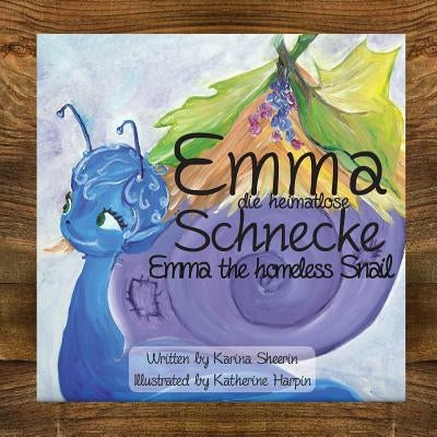 Emma the Homeless Snail by Sheerin, Karina