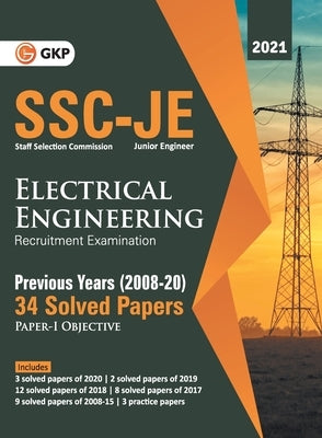 SSC 2021 Junior Engineers Paper I - Electrical Engineering - 34 Previous Years Solved Papers (2008-20) by Puri, Gautam