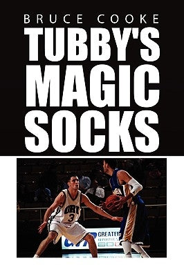 Tubby's Magic Socks by Cooke, Bruce