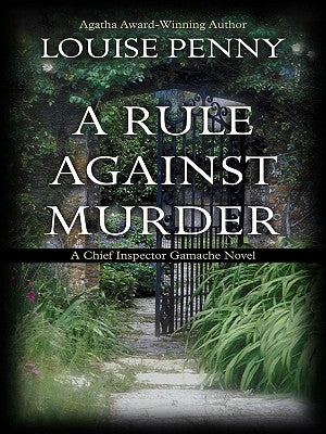A Rule Against Murder by Penny, Louise