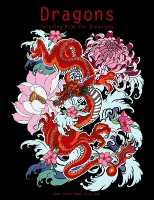 Dragons Coloring Book for Grown-Ups 2 by Snels, Nick