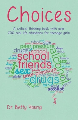 Choices by Young, Betty