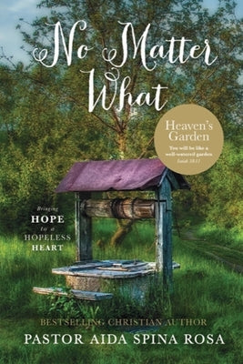 No Matter What by Rosa, Aida Spina