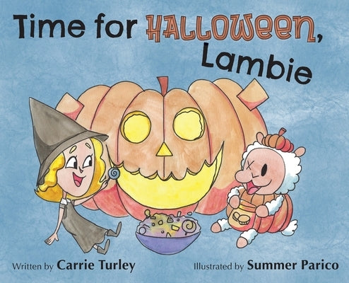 Time for Halloween, Lambie by Turley, Carrie