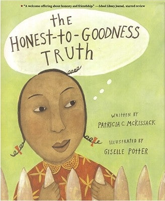 The Honest-To-Goodness Truth by McKissack, Patricia C.