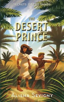 The Desert Prince by Sevigny, Alisha