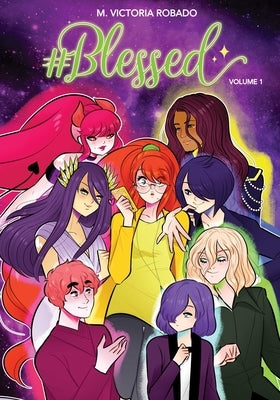#Blessed Volume 1: Volume 1 by Robado, M. Victoria