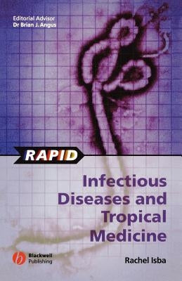 Rapid Infectious Diseases and Tropical Medicine by Isba, Rachel