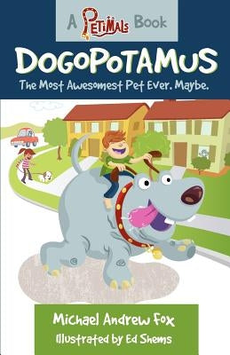 Petimals: Dogopotamus by Shems, Ed