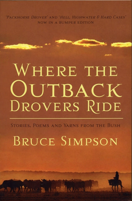 Where the Outback Drovers Ride by Simpson, Bruce