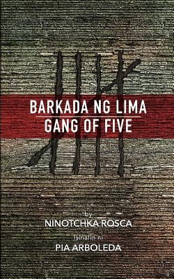 Barkada ng Lima: Gang of Five by Arboleda, Pia