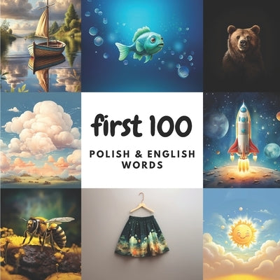 First 100 Polish & English Words by Heidary, Aisling