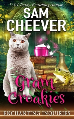 Gram Croakies by Cheever, Sam