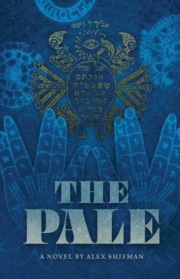 The Pale by Shifman, Alex