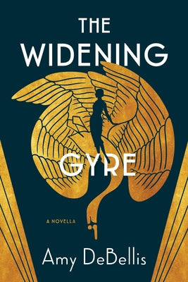 The Widening Gyre by Debellis, Amy