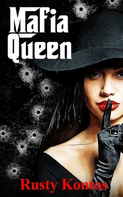 Mafia Queen by Kontos, Rusty