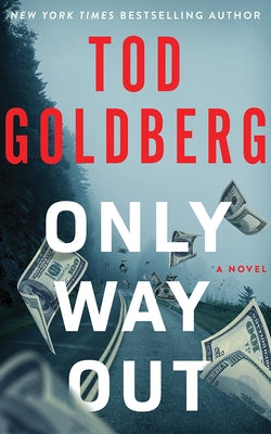 Only Way Out by Goldberg, Tod