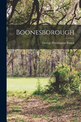 Boonesborough by Ranck, George Washington